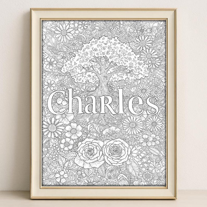 May include: A black and white line art print of a tree with the name "Charles" written underneath. The tree is surrounded by flowers and leaves.