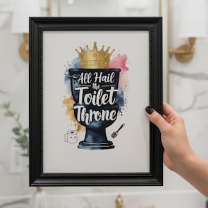 Sarcastic Bathroom Wall Art – Funny Toilet Decor Print, Quirky Bathroom Poster, All Hail the Toilet Throne, Playful Restroom Wall Sign