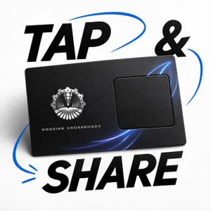 May include: Black rectangular card with the words "TAP & SHARE" in bold black font. The card has a square indentation and a logo with the words "HOOSIER CROSSROADS". Blue curved lines and an ampersand symbol are also present.