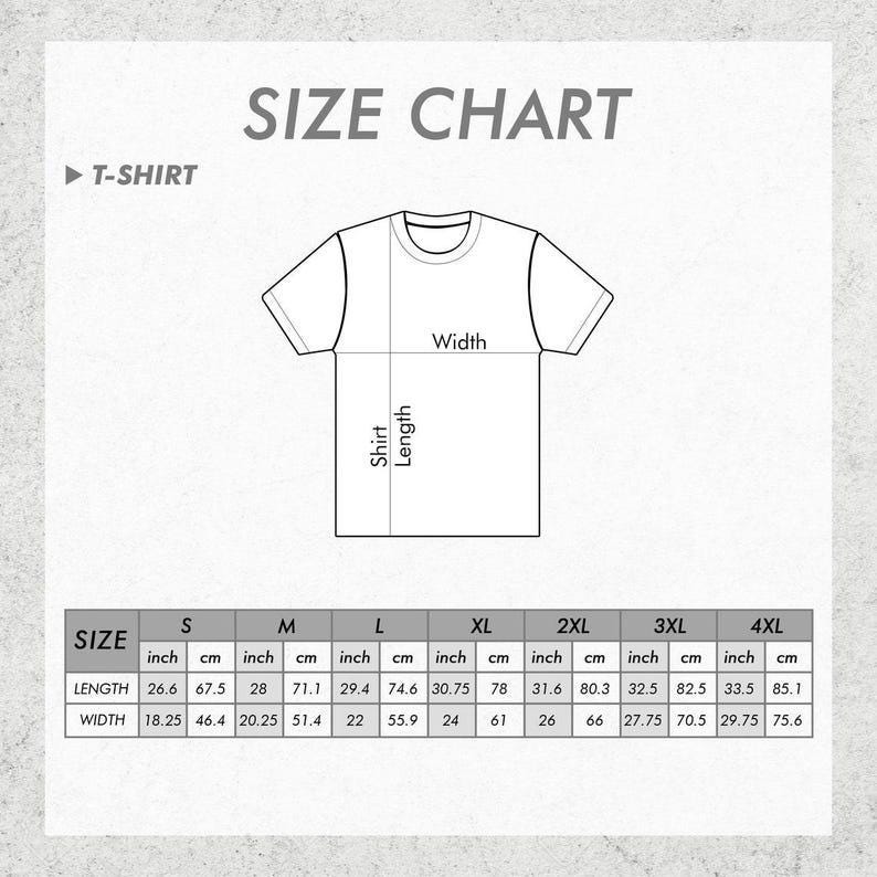 May include: A white size chart for t-shirts, with measurements in inches and centimeters. The chart includes sizes S through 4XL, detailing shirt length and width. The text "SIZE CHART" is at the top.
