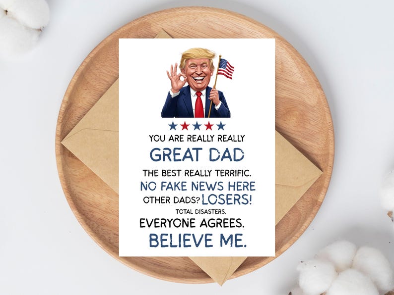 Funny Trump Fathers Day Card, Best Dad Ever Card, Donald Trump Card ...