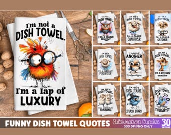Funny Kitchen Towel Sublimation Design, Sassy Kitchen Sayings (PNG Bundle)