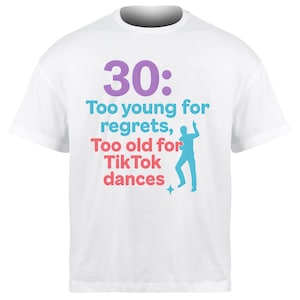 Funny 30th Birthday PNG Design: TikTok Theme, Printable Gift - Digital Download
