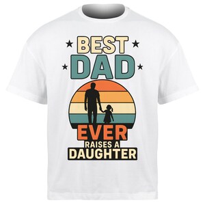 Best Dad Ever Raises a Daughter PNG – Retro Girl Dad Shirt Design – Digital Father’s Day Download