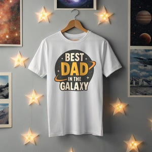 Best Dad in the Galaxy PNG – Space Themed Father’s Day Design – Digital Dad Shirt Sublimation