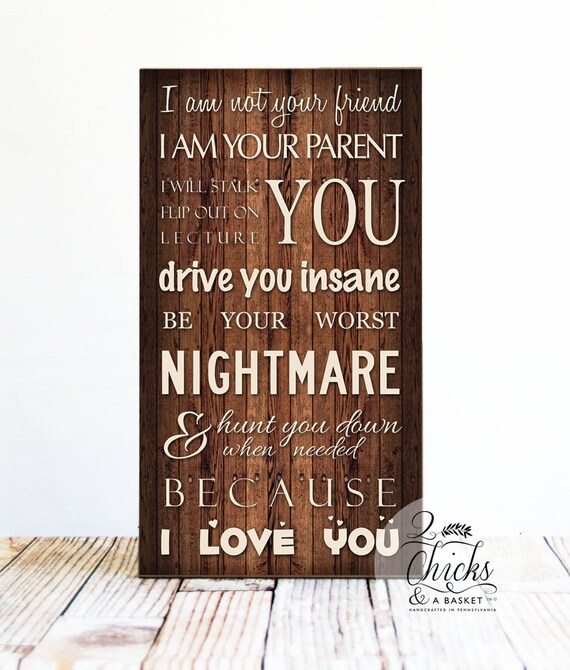 I Am Not Your Friend I M Your Parent Brown Wood Etsy I Am Not Your Friend I M Your Parent Brown Wood Etsy