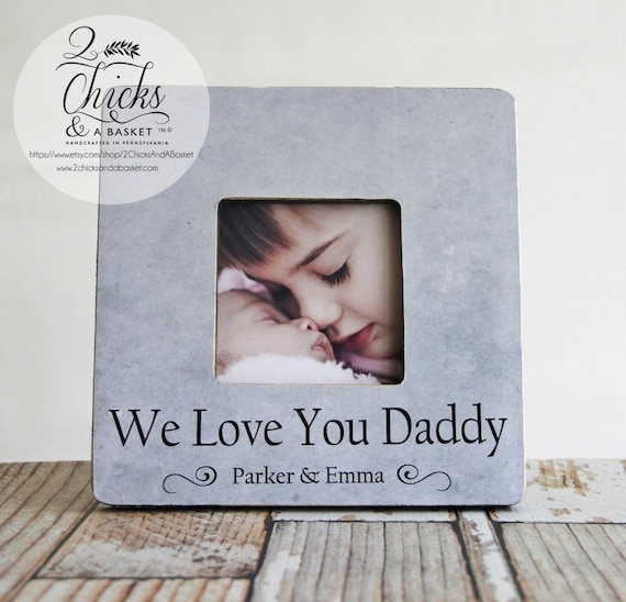 We Love You Daddy Picture Frame Fathers Day Image 0