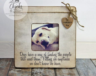 Personalized Pet Picture Frame, Pet Picture Frame, Dogs Have A Way Of Finding People That Need Them, Pet Loss Gift, Pet Memory Keepsake