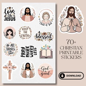 May include: Printable stickers featuring Christian themes. The stickers include images of Jesus, a cross, a bible, and inspirational quotes like "Love like Jesus", "Keep the Faith", and "Pray More Worry Less".