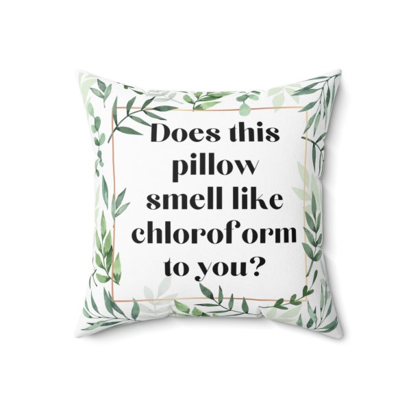 Does This Pillow Smell Like Chloroform Etsy