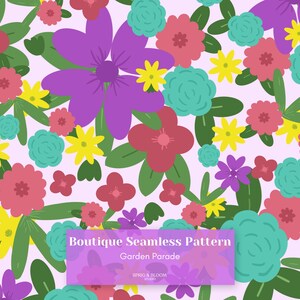 May include: A seamless floral pattern with a range of colourful flowers in shades of purple, red, yellow, and teal, set against a light pink background. The design includes the text "Boutique Seamless Pattern" and "Garden Parade".