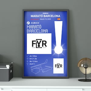Könnte beinhalten: Ein gerahmtes Poster mit blauem Hintergrund zeigt den Text "MARATÓ BARCELONA" und "ZURICH". Das Poster enthält den Text "FYR FRAME YOUR RACE" und Renndetails: 42.195m, 04:21:26, 06:12/km und 33.911. Das Poster wird auf einer weißen Oberfläche angezeigt.