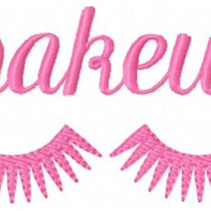 May include: Pink embroidered design featuring the word "makeup" and two pink eyelashes.