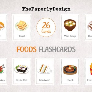May include: Food flashcards featuring illustrations of various dishes, including cutlet, toast, miso soup, dumplings, roast turkey, sushi roll, sandwich, steak, and french fries. The set includes 26 cards.