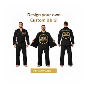 Puede incluir: Tres personas visten BJJ Gis negros personalizados. El texto "Design your own Custom BJJ Gi" está en la parte superior. Los Gis tienen detalles dorados y el texto "Your Design" o "Your Name" es visible. El botón "Personalize It" está en la parte inferior.