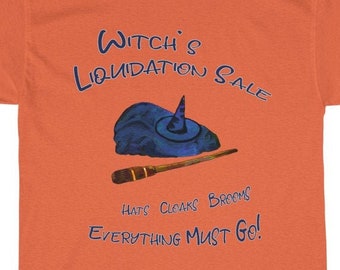 Witch's Liquidation Sale T Shirt ,Wizard Of Oz, Halloween Shirt, Funny Witchy Shirt, Unisex Heavy Cotton Tee