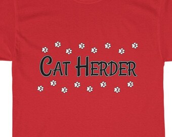 Cat Herder T-Shirt, Cat Lover Shirt, Funny Cat Shirt, Unisex Heavy Cotton Tee