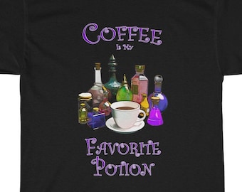 Coffee Is My Favorite Potion T Shirt, Coffee Lovers, Witchy T Shirt, Coffee Shirt, Witch Shirt, Unisex Heavy Cotton Tee