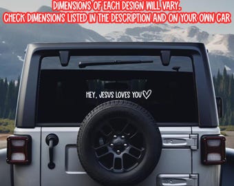 Hey, Jesus Loves You - Car Window Decal