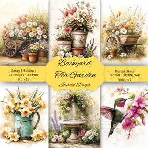 May include: Digital journal pages featuring watercolor illustrations of a backyard tea garden. The images include flowers in pots, a wheelbarrow, a fountain, and a hummingbird. The text on the image reads "Backyard Tea Garden Journal Pages" and "Digital Design Instant Download Volume 1".
