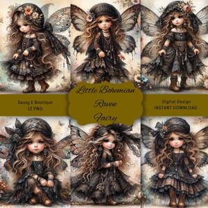May include: Digital art featuring six illustrations of a fairy with dark hair, wings, and a black dress. The text "Little Bohemian Raven Fairy" is displayed on a gold-colored banner. The words "Sassy E Boutique 12 PNG" and "Digital Design INSTANT DOWNLOAD" are also visible.