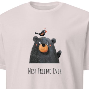 Nest Friend Ever T-Shirt – Cute Bear and Bird Illustration Tee – Wholesome Animal Friendship Shirt – Nature Vibes Gift Idea for Best Friend