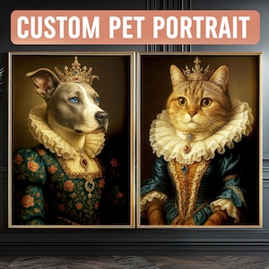 Custom Royal Pet Portrait, Personalized Dog/Cat Art, Renaissance Style Pet Painting Digital Download, King Queen Pet Lover Illustration Gift