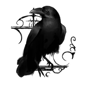 May include: A black and white illustration of a raven perched on a decorative wrought iron element. The raven is detailed with a dark, textured appearance, and the artwork has a gothic or fantasy theme.
