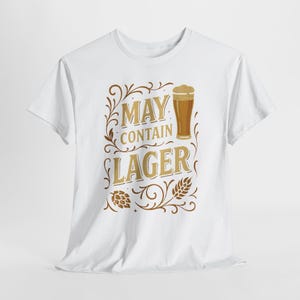 Funny Lager T-Shirt: Unisex Cotton Tee for Beer Lovers image 4