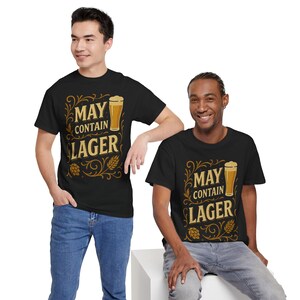 Funny Lager T-Shirt: Unisex Cotton Tee for Beer Lovers image 11