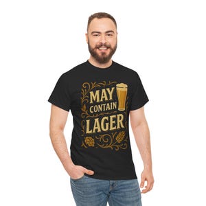 Funny Lager T-Shirt: Unisex Cotton Tee for Beer Lovers image 10