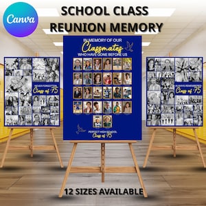 May include: Three wooden easels display class reunion memory posters. The central poster is blue with photos and text: "IN MEMORY OF OUR Classmates." The side posters feature class photos and the text "NEVER FORGOTTEN Class of 75" and "ALWAYS REMEMBERED Class of 75." The bottom text reads "12 SIZES AVAILABLE."