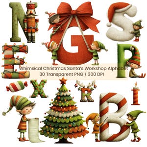 May include: A festive Christmas alphabet with letters adorned with lights, candy canes, and elves. The letters showcase diverse designs, including a nutcracker, a bow, and a Christmas tree. The image includes the text "Whimsical Christmas Santa's Workshop Alphabet 30 Transparent PNG / 300 DPI."