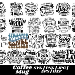 Coffee Mug SVG Bundle, Funny coffee mug svg, Coffee cup svg, Office humor svg, Sarcastic quotes svg
