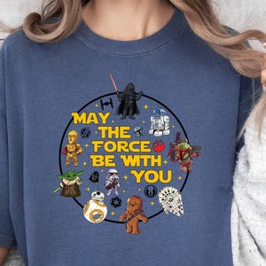 Comfort Colors Star Wars May The Force Be With You Shirt, Disney Trip Tee, 401257