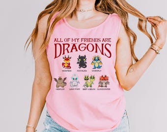 Comfort Colors All My Friends Are Dragons Tank Top, HTTYD Toothless Shirt, 404124
