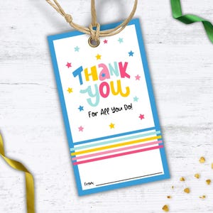 Thank You Gift Tag Printable, Appreciation for Daycare Teachers, Teacher Aides, Classroom Volunteers, School Staff