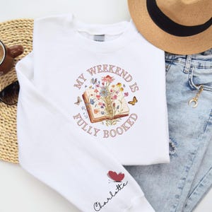Sweat-shirt Mon week-end complet personnalisé, sweat-shirt pour amoureux des livres, cadeau bibliothécaire, cadeaux de lecteur amateur de livres, cadeau rat de bibliothèque pour lecteur