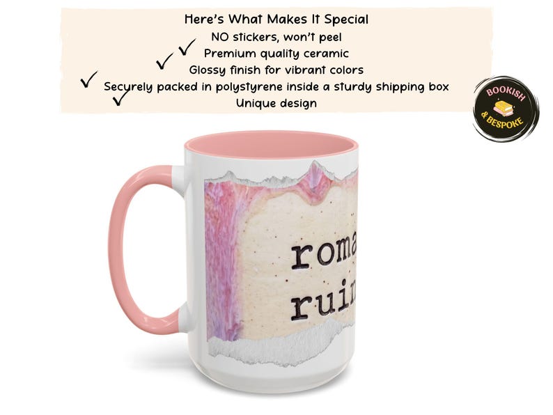May include: White ceramic mug with a pink handle and interior. The mug features a torn paper design with the words "roma rui" printed on it. The mug has a glossy finish for vibrant colors and a unique design.