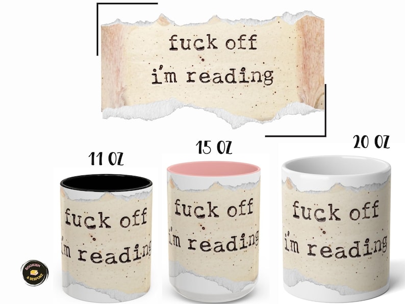 K&ouml;nnte beinhalten: Drei Keramikbecher in den Gr&ouml;&szlig;en 11 oz, 15 oz und 20 oz mit einer beigen Grafik in Papier-Optik und dem schwarzen Schreibmaschinen-Text 'fuck off i'm reading'. Der 11-oz-Becher hat ein schwarzes Inneres, der 15-oz-Becher ein rosafarbenes und der 20-oz-Becher ist wei&szlig;.