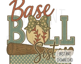 Peut inclure: Un design numérique avec les mots "Baseball Sister" avec un ballon de baseball et une batte de baseball. Le ballon de baseball a un nœud et les mots sont dans une police de caractères de style vintage.