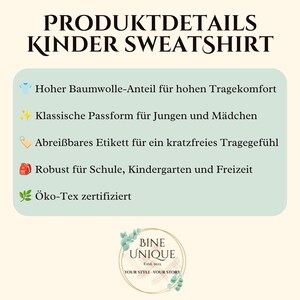May include: A light green rectangular information card titled PRODUKTDETAILS KINDER SWEATSHIRT. It lists five features with icons: high cotton content, classic fit, tear-away label, durability for daily activities, and Oeko-Tex certification.