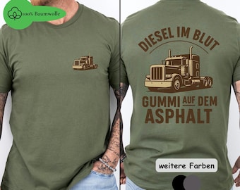 LKW Fahrer T-Shirt Männer, Diesel im Blut, Gummi auf dem Asphalt, Lustiges Trucker Shirt, Geschenk für Fernfahrer & Brummi-Fans, Kraftfahrer