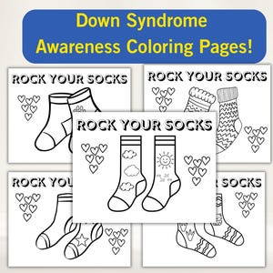 May include: A collection of coloring pages with the text "Down Syndrome Awareness Coloring Pages!" and "Rock Your Socks." Each page features a different sock design, with hearts and other graphics.
