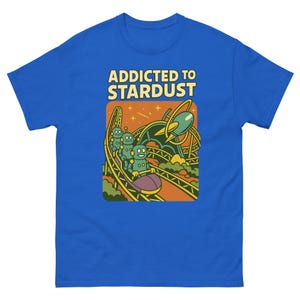 Stardust Racers &quot;Addicted to Stardust&quot; Unisex classic tee