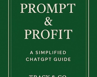 ChatGPT Prompting Guide for Creators | AI Tools for Digital Product Creation | Prompt & Profit eBook