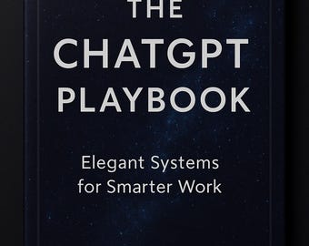 ChatGPT Playbook: AI Productivity Guide for Business Owners