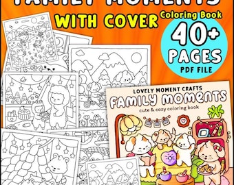 May include: Black and white coloring book with a cover featuring a family of dogs in a cozy living room. The title of the book is "Family Moments: Cute & Cozy Coloring Book". The book includes 40+ pages and is a PDF file.