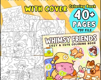 Whimsy Friends Coloring Book 40 Cute and Whimsical Characters (PDF + PNG for Digital & Printable Coloring) Relaxing Printable Coloring Pages
