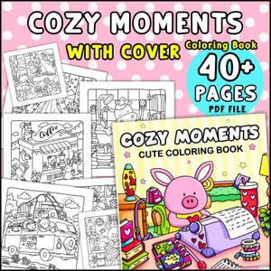 Mysiga stunder: 40 sidor med söt och mysig målarbok för tonåringar och vuxna, utskrivbar PDF, direktnedladdning, digital målarbok
